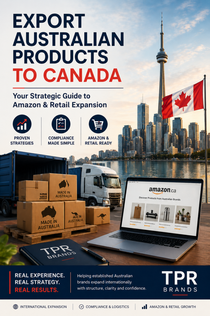 Export Australian products to Canada cover image showing logistics, shipping boxes, and Amazon.ca expansion strategy by TPR Brands